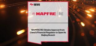 MAPFRE-RE-Obtains-Approval-from-China’s-Financial-Regulator-to-Open-Its-Beijing-Branch