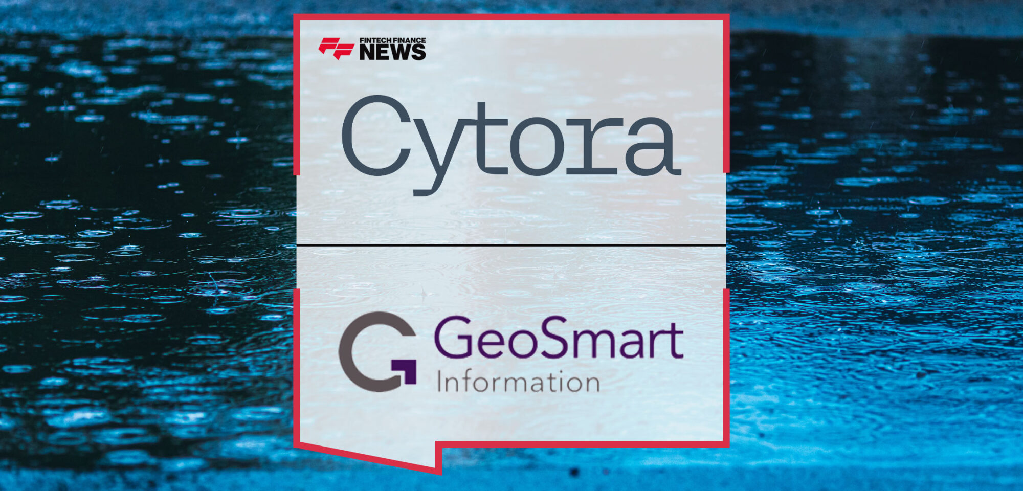Cytora-Teams-Up-With-GeoSmart-Information-to-Help-Insurers-Stem-Flood-Risk