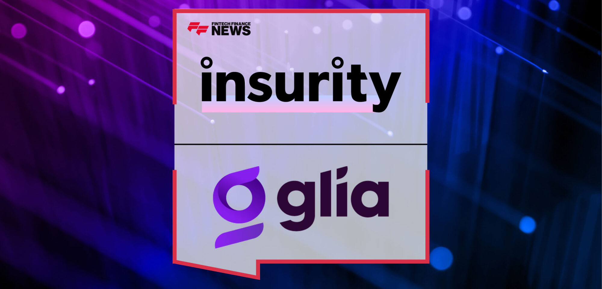 Insurity-Announces-Glia-to-Deliver-Keynote-on-Enhancing-Insurance-Interactions-with-AI-at-Excellence-in-Insurance