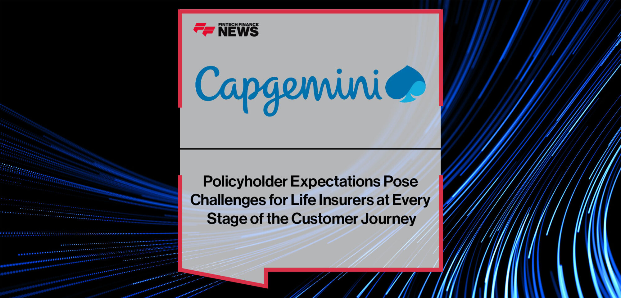 Policyholder-Expectations-Pose-Challenges-for-Life-Insurers-at-Every-Stage-of-the-Customer-Journey
