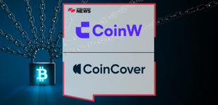 CoinW Partners with CoinCover to Strengthen Digital Asset Security