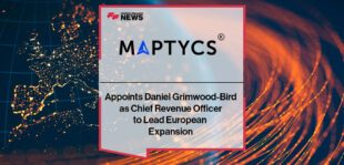 MAPTYCS® Appoints Daniel Grimwood-Bird as Chief Revenue Officer to Lead European Expansion