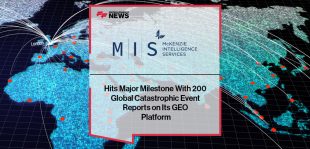 McKenzie Intelligence Services Hits Major Milestone With 200 Global Catastrophic Event Reports on Its GEO Platform