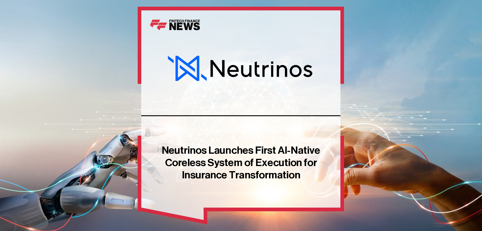 Neutrinos launches the insurance industry’s first AI-Native Coreless System of Execution (CSoE), enabling insurers to modernize with data virtualization, event-driven architecture, and enterprise-grade governance.