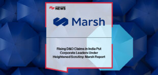 Marsh India’s 2025 D&O Liability Insurance Claims Trends Report shows a 32% rise in claims, with Sanjay Kedia and Anup Dhingra highlighting BFSI sector risks, escalating defence costs, and intensifying SEBI and regulatory scrutiny.