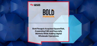 Bold Penguin acquires SquareRisk to expand into specialty and E&S insurance markets, adding access to 45+ carriers and accelerating digital wholesale distribution for complex commercial risks.
