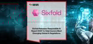 Sixfold releases its Responsible AI Report 2025, outlining how insurers can adopt and govern compliant AI systems ahead of new global regulations, with commentary from COO Jane Tran and CEO Alex Schmelkin.