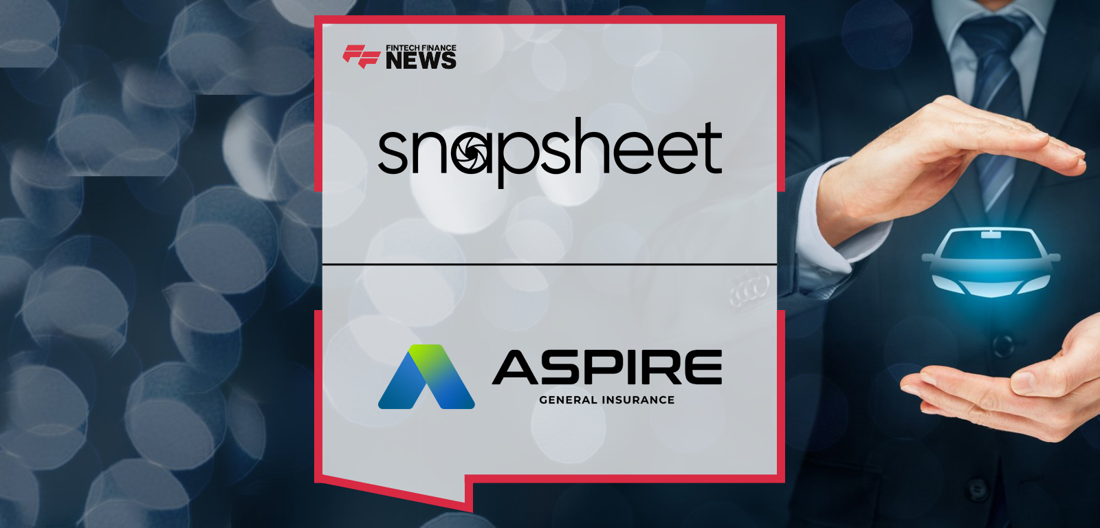 Snapsheet partners with Aspire General Insurance to deploy its configurable claims platform, helping the fast-growing auto insurer boost speed, control, and automation across claims operations.