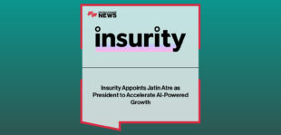 Jatin Atre appointed President of Insurity as Jeff Clarke outlines the company’s AI-first growth strategy for insurers.