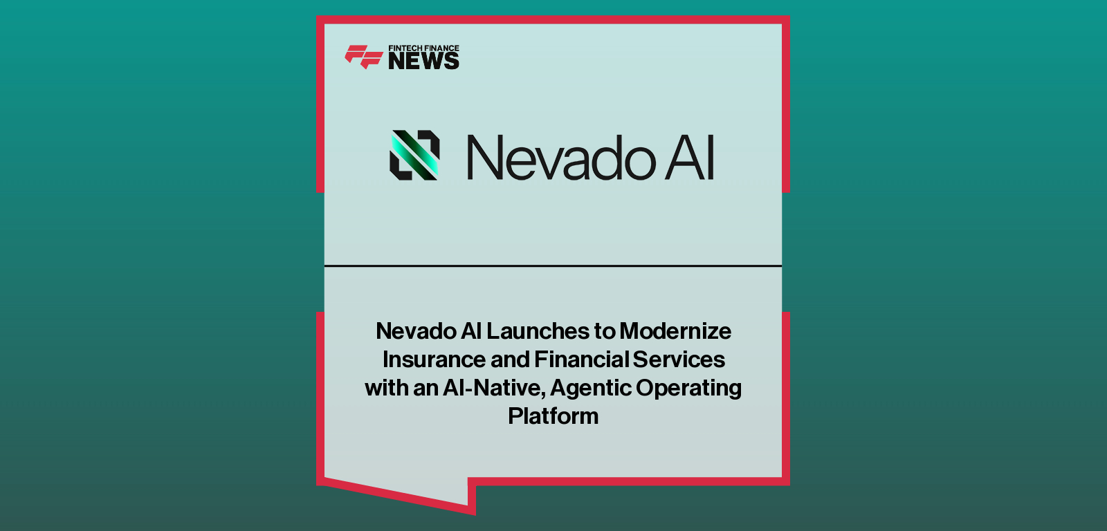 Nevado AI launches its agentic AI platform for insurance and financial services, led by co-founders Sharon Rodriguez, Tyler Danielson, and David Sullivan.