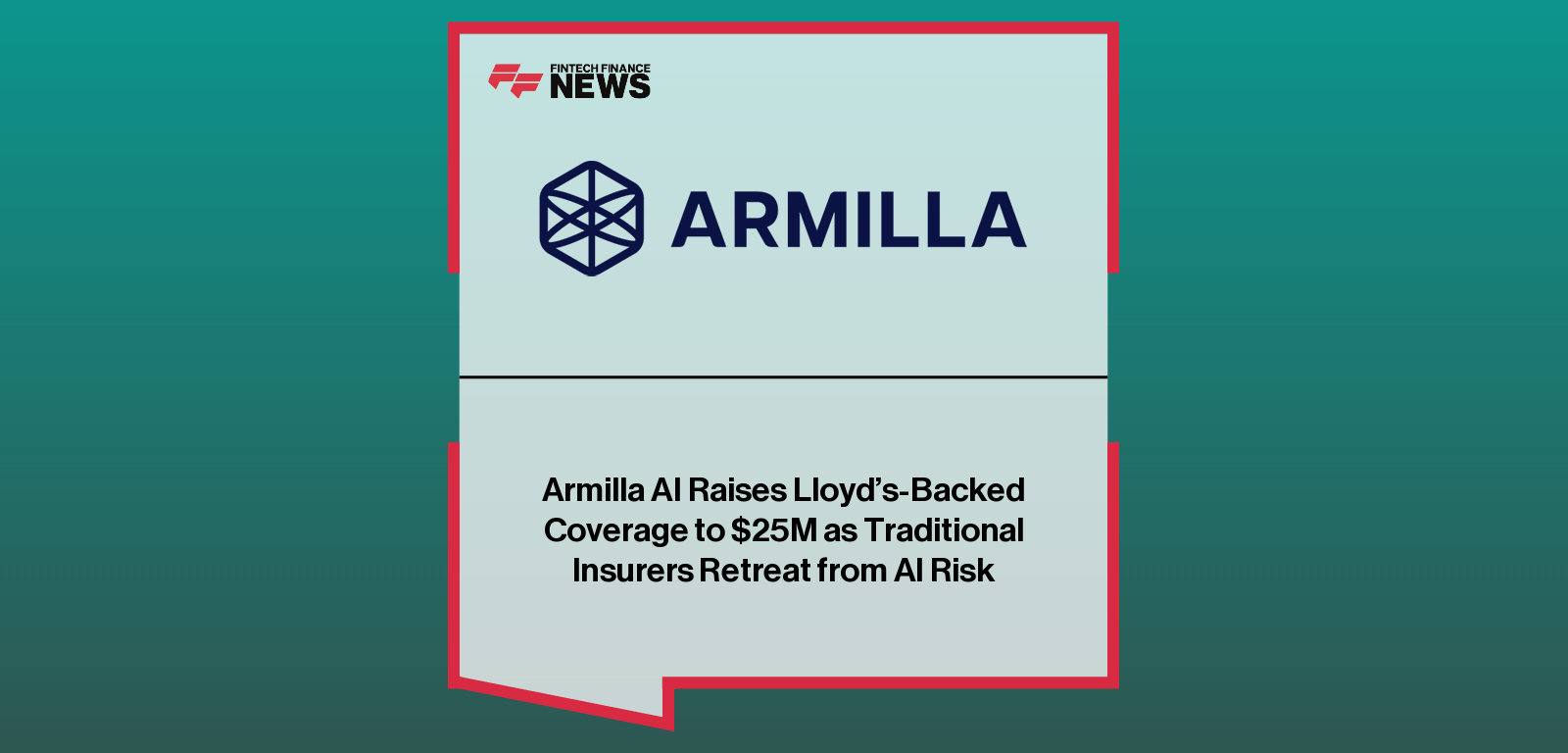 Armilla AI expands AI Liability Policy to $25 million with enhanced coverage for generative AI and autonomous agents, led by CEO Karthik Ramakrishnan.