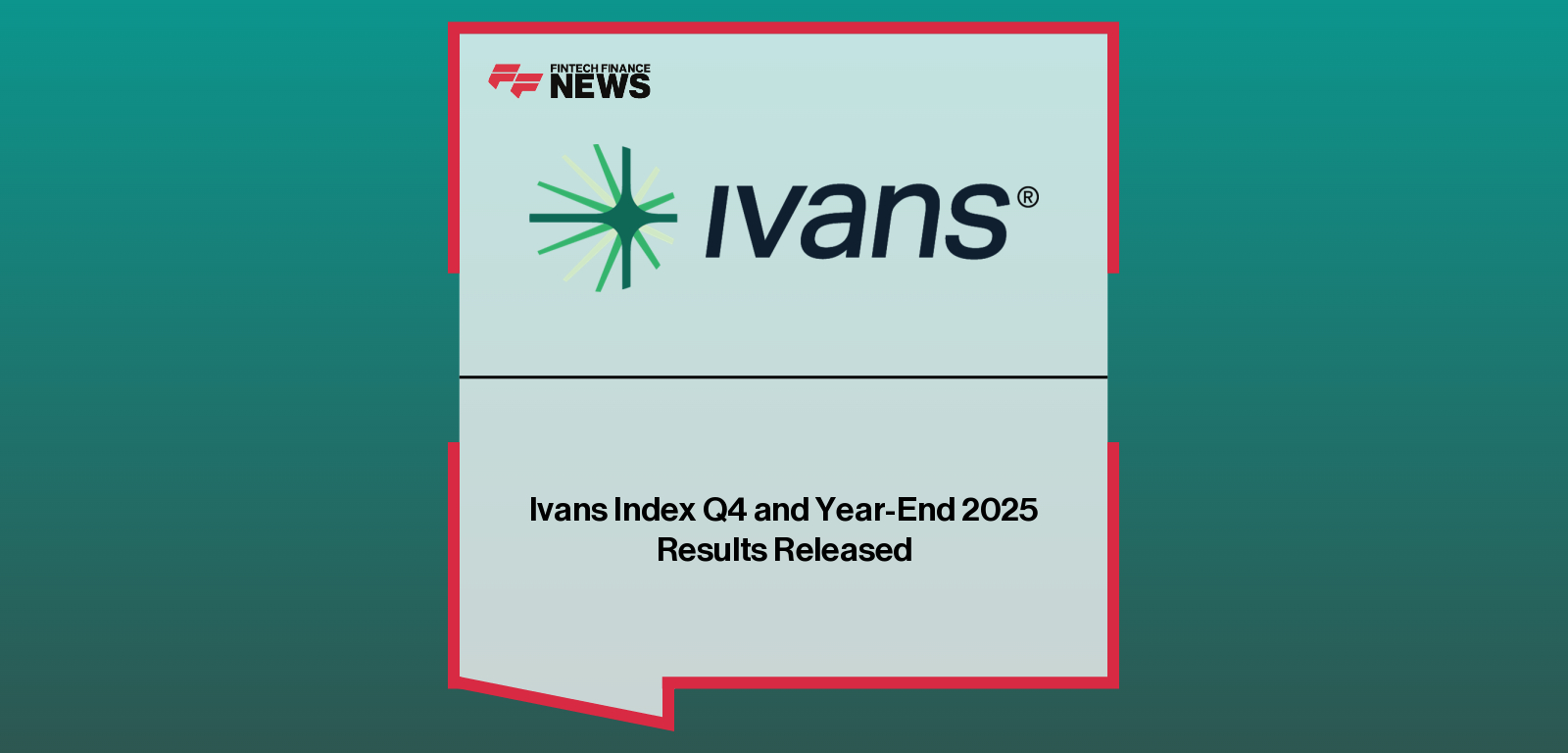 Ivans releases Q4 2025 Ivans Index data showing changes in commercial insurance premium renewal rates across auto, property, liability, umbrella and workers’ compensation.