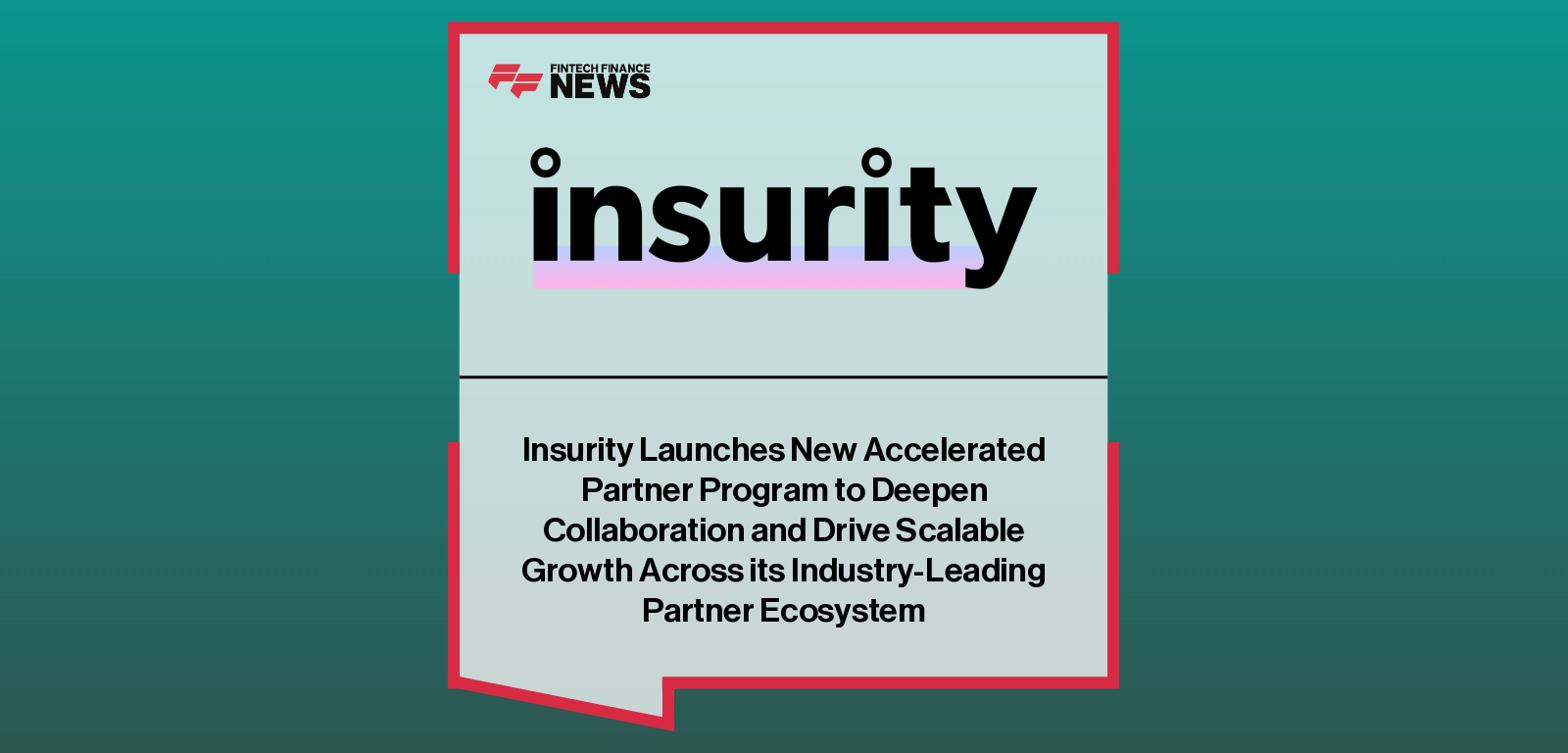 Insurity launches an expanded Partner Program to strengthen collaboration across system integrators, technology providers and insurance services partners.