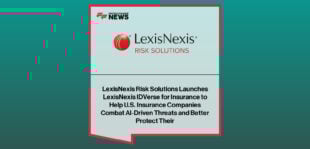 LexisNexis Risk Solutions launches LexisNexis IDVerse for Insurance, with Jennifer Kostyrna highlighting AI-powered document authentication and biometric identity verification to combat fraud in U.S. personal lines insurance.