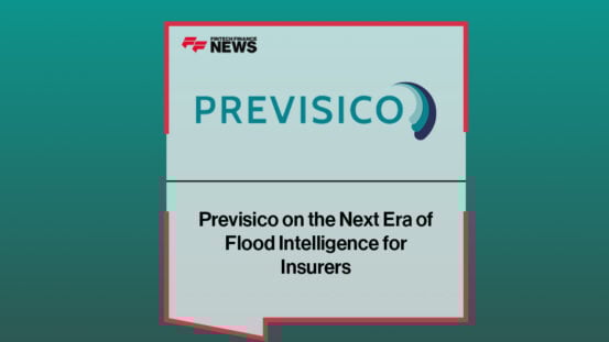 Previsico on the Next Era of Flood Intelligence for Insurers