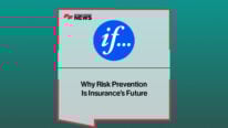 Why Risk Prevention Is Insurance’s Future