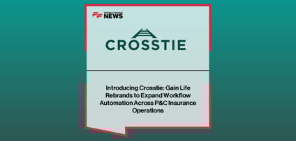 Gain Life rebrands as Crosstie, positioning its AI-powered workflow automation platform to support end-to-end property and casualty insurance operations.