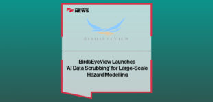 BirdsEyeView Launches 'AI Data Scrubbing’ for Large-Scale Hazard Modelling