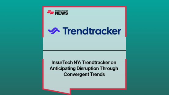 InsurTech NY: Trendtracker on Anticipating Disruption Through Convergent Trends