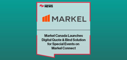 Markel Canada Launches Digital Quote & Bind Solution for Special Events on Markel Connect